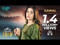 Sawal | Full OST | Nauroz | Amanat Ali | Mawra Hocane | Green Entertainment