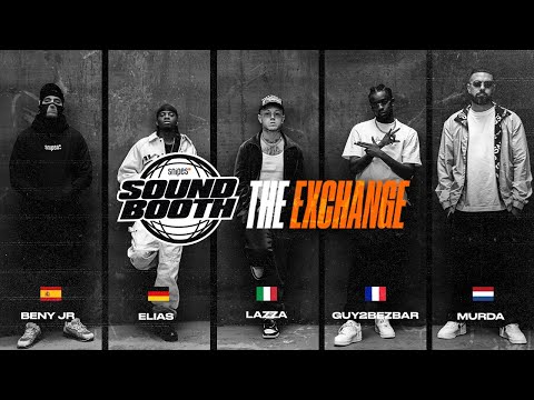 LAZZA x MURDA x BENY JR x GUY2BEZBAR x ELIAS - THE EXCHANGE (prod. Keys G) SNIPES Soundbooth Cypher