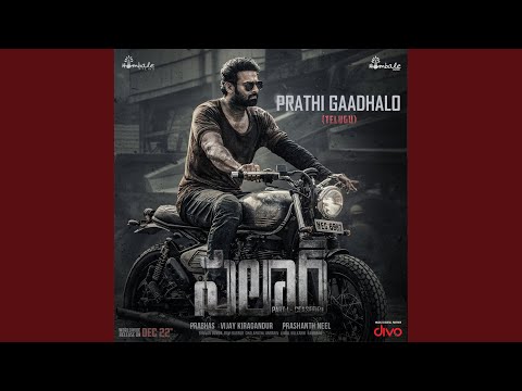 Prathi Gaadhalo (From "Salaar Cease Fire - Telugu")