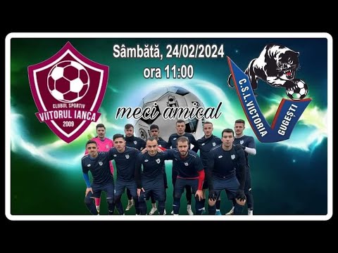 Fotbal amical @SDV TV Viitorul Ianca - Victoria Gugesti
