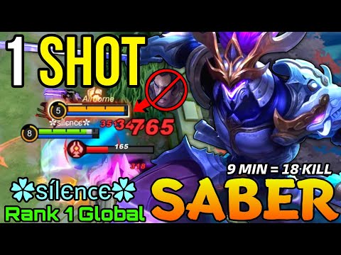 Crazy One Shot Saber 18 Kills in 9 Minutes! - Top 1 Global Saber by ✿ѕílєncє✿ - Mobile Legends