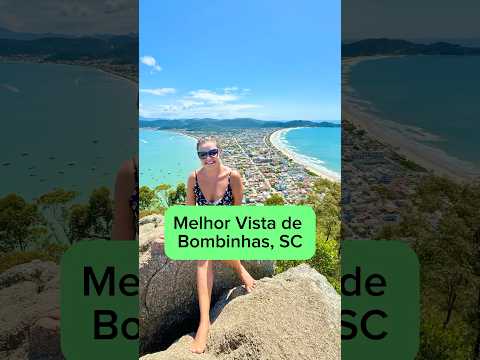 Melhor Vista de Bombinhas, SC