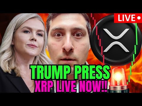 XRP WATCH! TRUMP PRESS LIVE NOW!