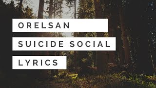 Orelsan - Suicide Social (English Translation)
