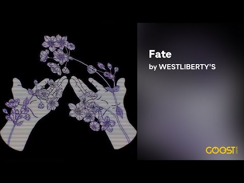 WESTLIBERTY'S - Fate (Official Audio)