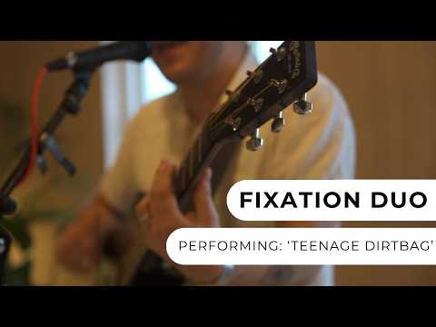 Fixation Duo - Teenage Dirtbag