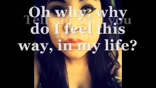 Amanda Perez-Why Lyrics(By:Ladee Dreamer)