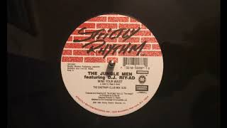 The Jungle Men Featuring D.J. Riy-ad - Wine Your Waist (Eastway Club Mix) Strictly Rhythm 1994