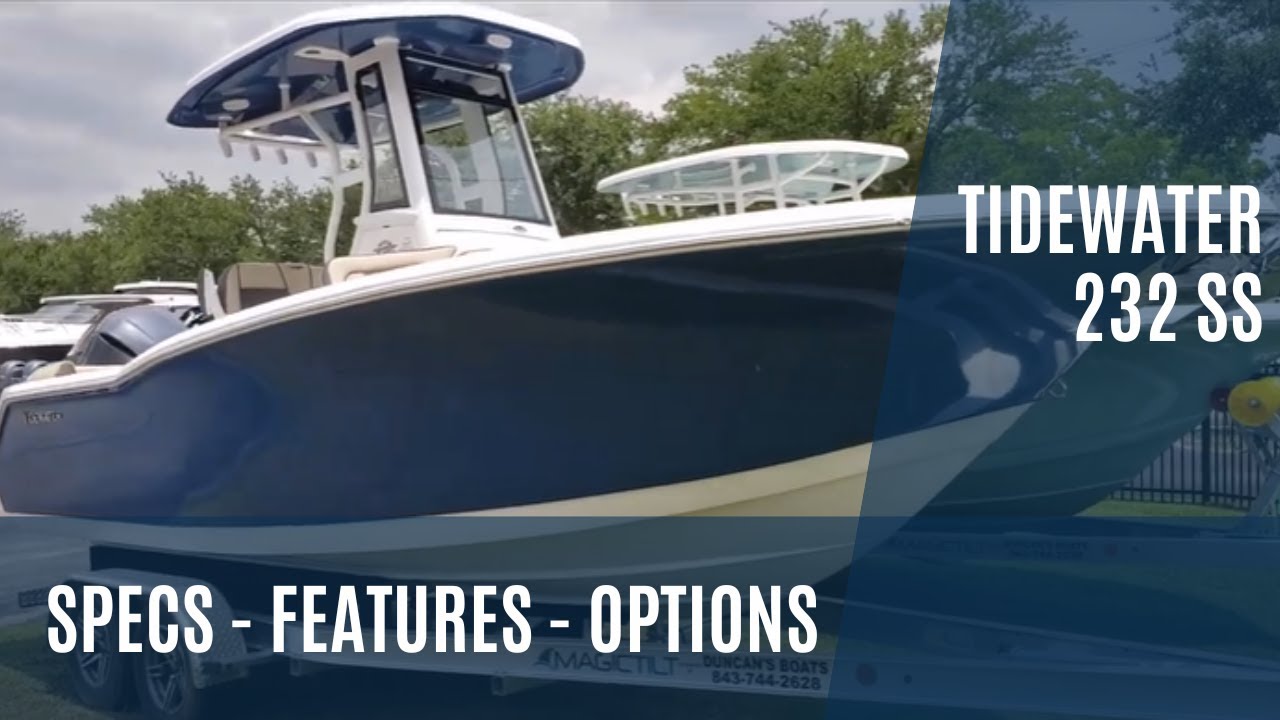 Tidewater 232 SS in New Cabo Blue Color Walkthrough Review