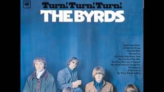 The Byrds- It won't be wrong