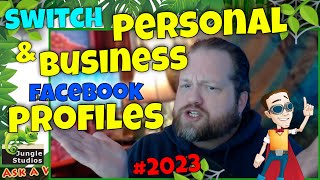How to Switch between Facebook Personal & Business Profiles in 2023