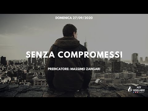 "Senza Compromessi" Culto Domenicale 27/09/2020 || ADI Misilmeri