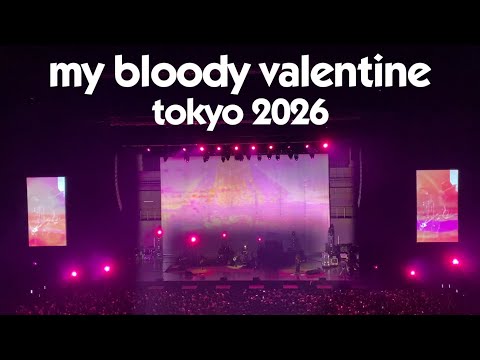 my bloody valentine: Live in Tokyo,  February 6, 2026 (Full Show HD)