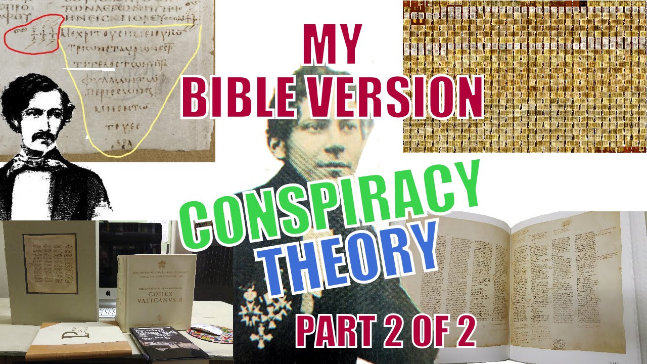 My Bible Version Conspiracy Theory - part 2