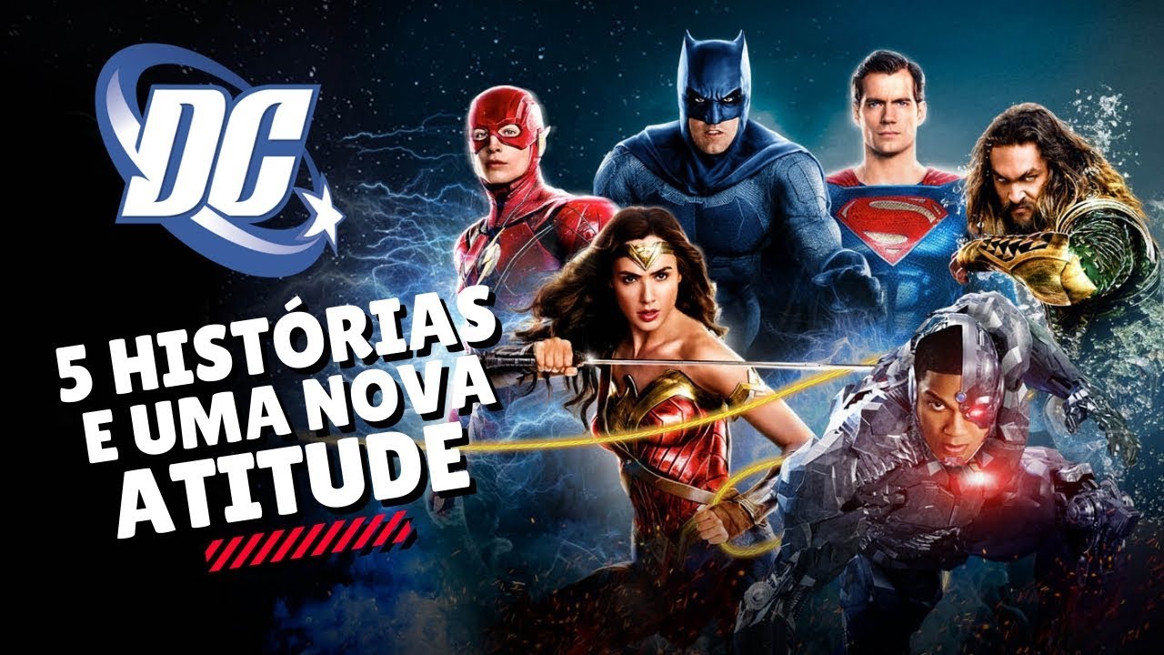 5 HISTÓRIAS E 1 NOVO RUMO PARA A DC NO CINEMA