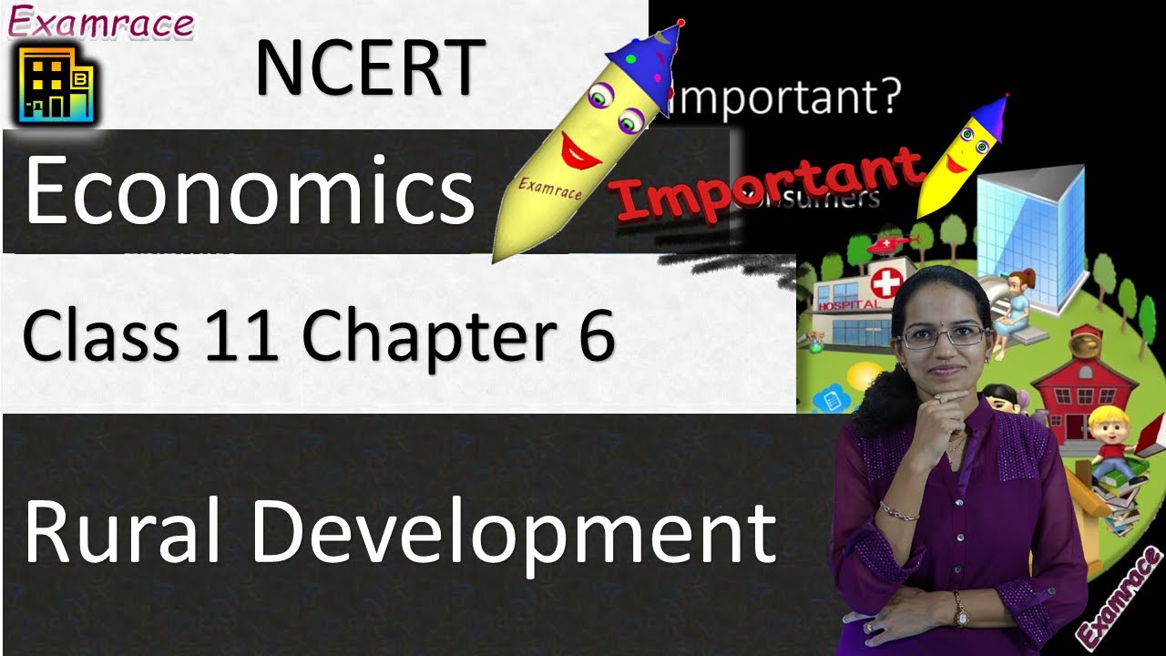 NCERT Class 11 Economics Chapter 6: Rural Development | English |CBSE