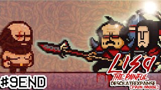 LISA The Painful Desolate Expanse Part 9 END || NO COMMENTARY GAMEPLAY || The Epilogue Of Painful