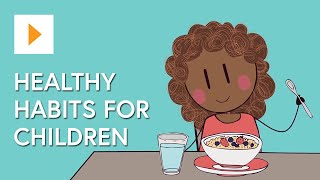 How to improve Wellbeing for Children: Healthy Habits