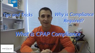 What is CPAP Compliance - How to get compliant