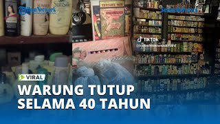 Download lagu Viral Warung Tutup Selama 40 Tahun, Isinya Barang Jadul mp3 Download lagu Viral Warung Tutup Selama 40 Tahun, Isinya Barang Jadul mp3