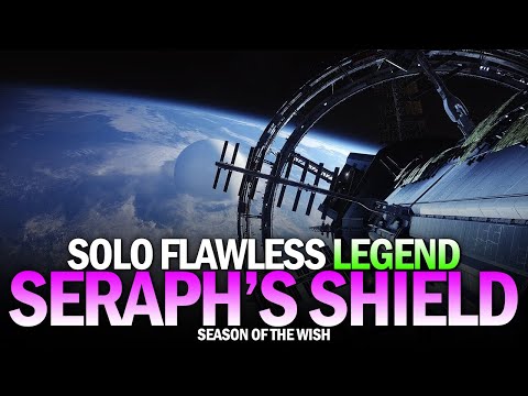 Solo Flawless Legend Operation Seraph's Shield in Season of the Wish [Destiny 2]