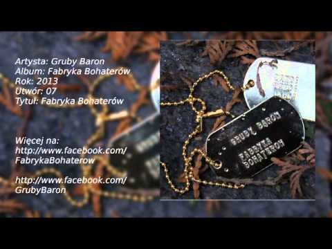 Gruby Baron - Fabryka Bohaterów
