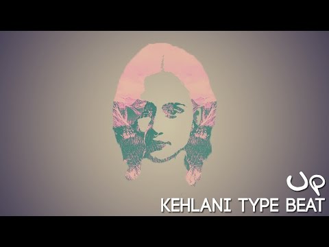Kehlani Ft Chance The Rapper Type Beat - Up