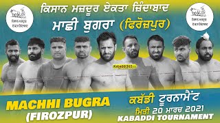 Machhi Bugra (Firozpur) Kabaddi Tournament 20 Mar 2021