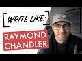 How to Write like Raymond Chandler (Raymond Chandler's writing techniques, and what you can learn)