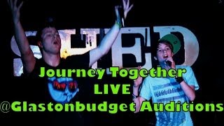 Jonezy & Alexandru - Journey Together (Live at Glastonbudget Auditions)