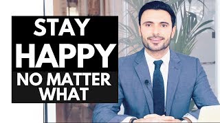 Steps of Staying a Happy Person No Matter What Happens