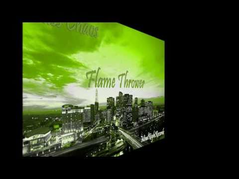 Miss Chaos- Flame Thrower