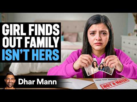 Girl Finds Out Family Isn't Hers | Dhar Mann Studios