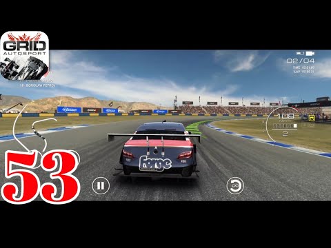 Grid Autosport Gameplay Android (Career) Part 53