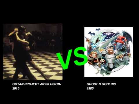 Ghost N Goblins VS Gotan Project