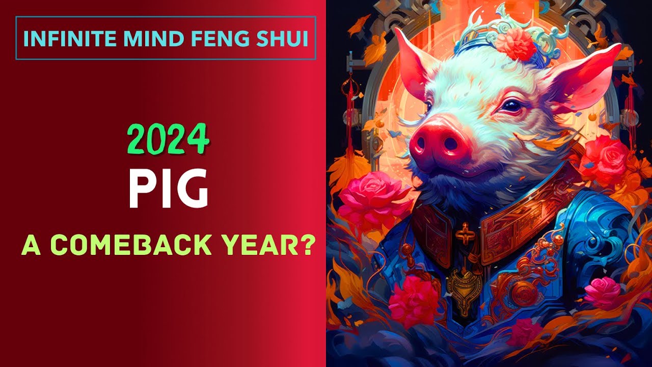 Pig Zodiac Forecast 2024