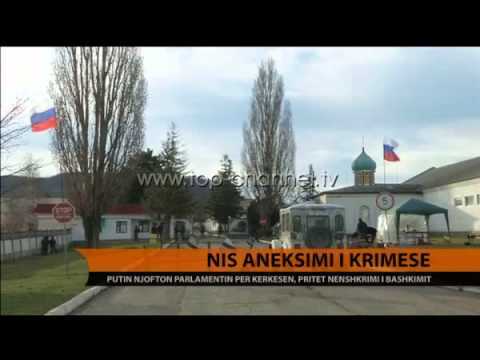Nis aneksimi i Krimesë - Top Channel Albania - News - Lajme