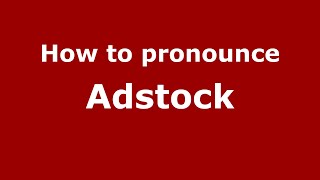 How to pronounce Adstock