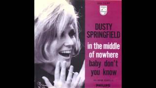 DUSTY SPRINGFIELD - IN THE MIDDLE OF NOWHERE