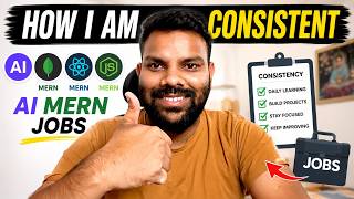 How I Stay Consistent Every Day | AI + MERN + Jobs Journey | 180 Days Challenge 🚀