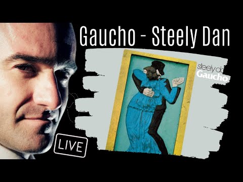 Gaucho - Steely Dan | Live Cover by Steely Fan