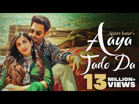 Poster आया जदो दा aaya jado da lyrics – asees kaur