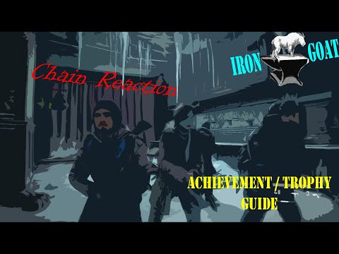 World War Z - Achievement / Trophy Guide - Chain Reaction