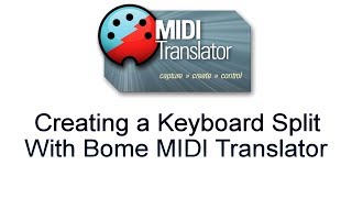 Video thumbnail for Tutorial: Add Keyboard Split with Bome MIDI Translator Pro by Bome Software