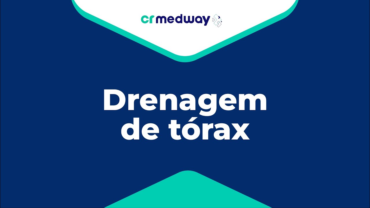 Prova PRÁTICA: DRENAGEM de TÓRAX | CRMedway