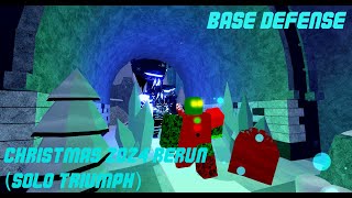 Base defense. Christmas 2024 Rerun (solo)