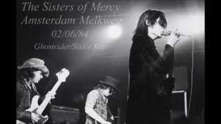 The Sisters Of Mercy Amsterdam Melkweg 02 06 84  Ghostrider/Sister ray