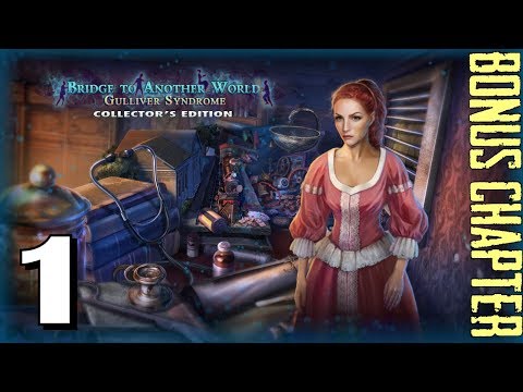 Let's Play - Bridge to Another World 6 - Gulliver Syndrome - Bonus Part 1