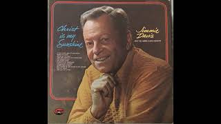 CHRIST IS MY SUNSHINE (ENTIRE ALBUM) by JIMMIE DAVIS AND THE JIMMIE DAVIS SINGERS  (1974)