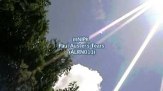 mNIPK - Paul Auster's Tears (ALRN011) out @ Alrealon Music Alrealon.co.uk